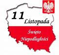 11 Listopada - Rocznica Odzyskania Niepodległości przez Polskę